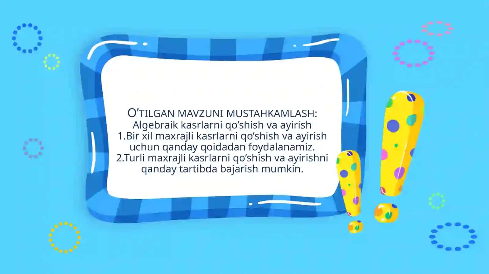 Algebraik kasrlarni ko’paytirish va bo’lish mavzusidagi DARS ISHLANMASI 4