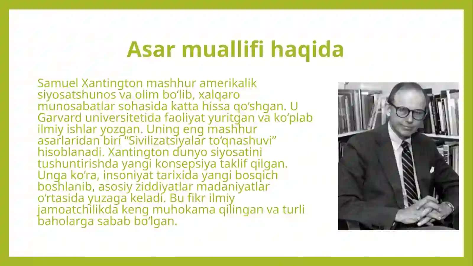 S.Xantingtonning sivilizatsiyalar to'qnashuvi asari 4