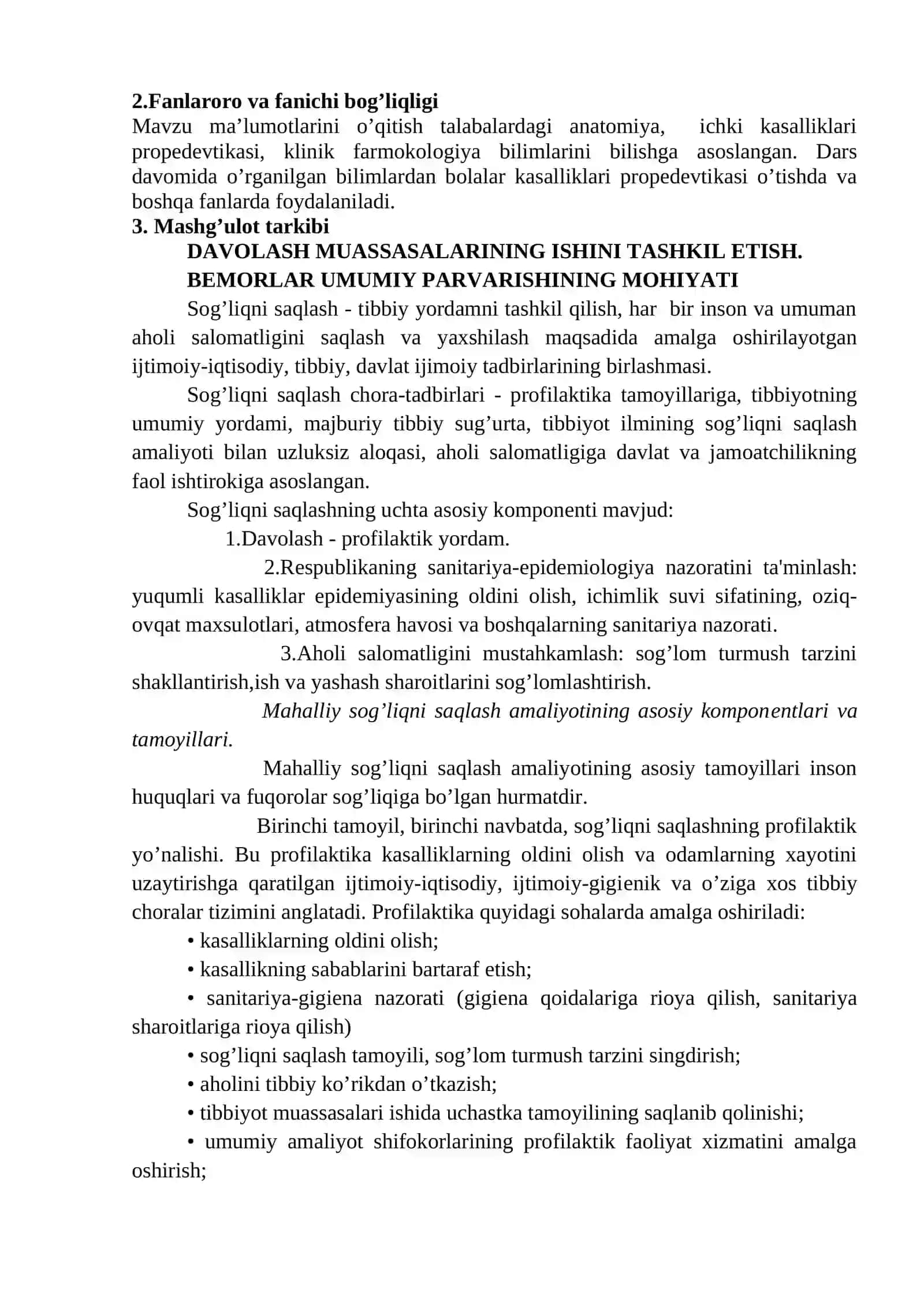Tibbiyot deontologiyasi asoslari.Xozirgi zamon tibbiyotida yatrogeniya, evtanaziya muammolari. Muloqot turlari. Klinika faoliyati bilan tanishish. Davolash muassasalari faoliyatini tashkil etish. Bemorlar umumiy parvarishining mohiyati 4