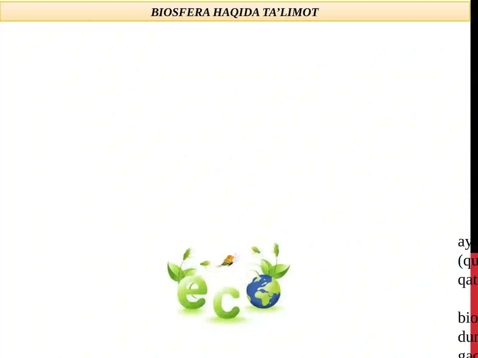 BIOSFERA HAQIDA TA’LIMOT 4