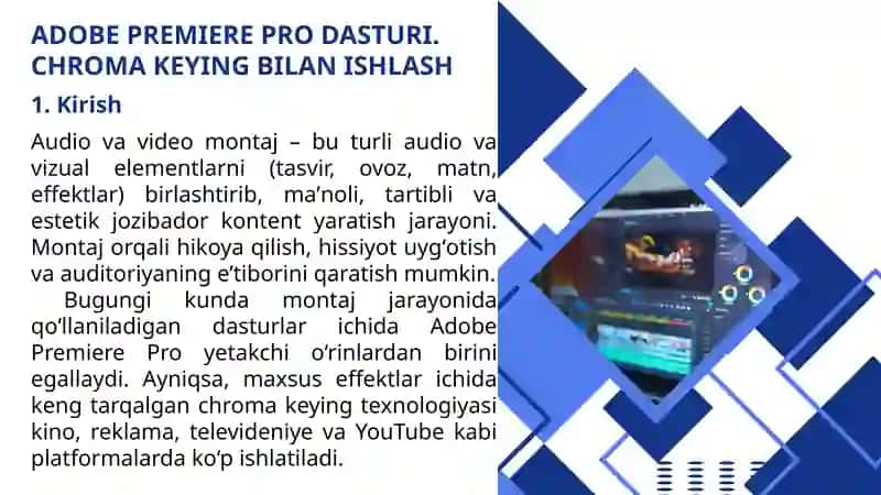 Adobe Premiere Pro dasturi. Dasturda chroma keying bilan ishlash. 4