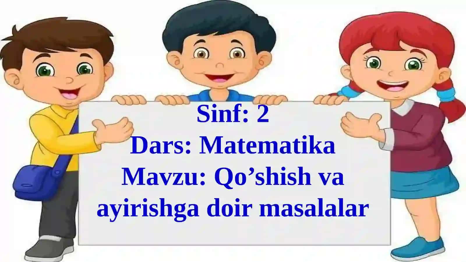 Qo’shish va ayirishga doir masalalar 4
