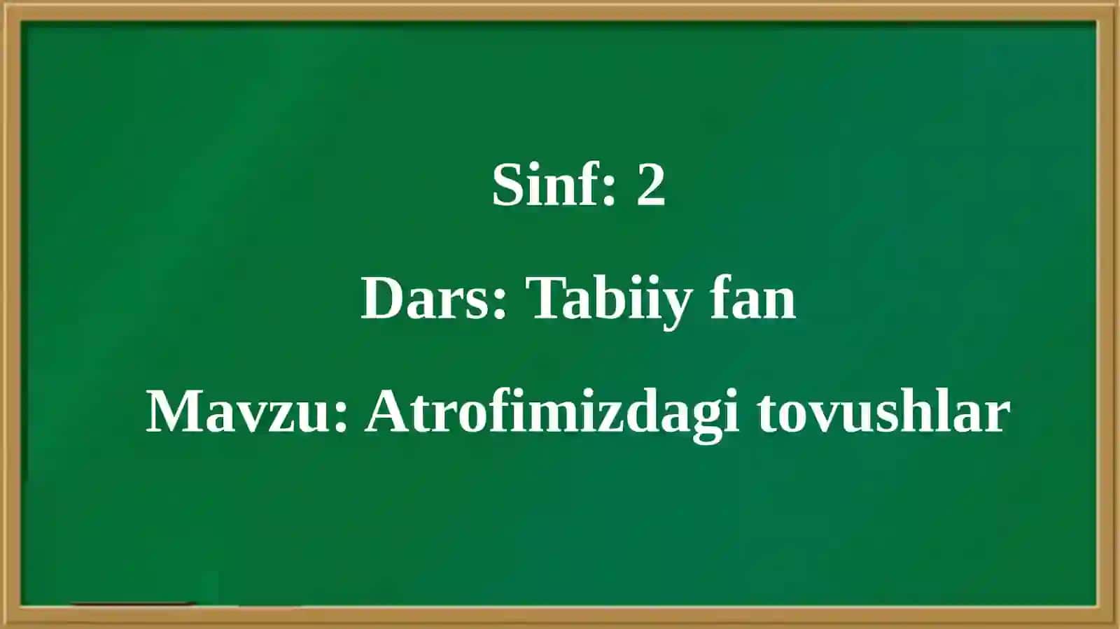 Atrofimizdagi tovushlar 4