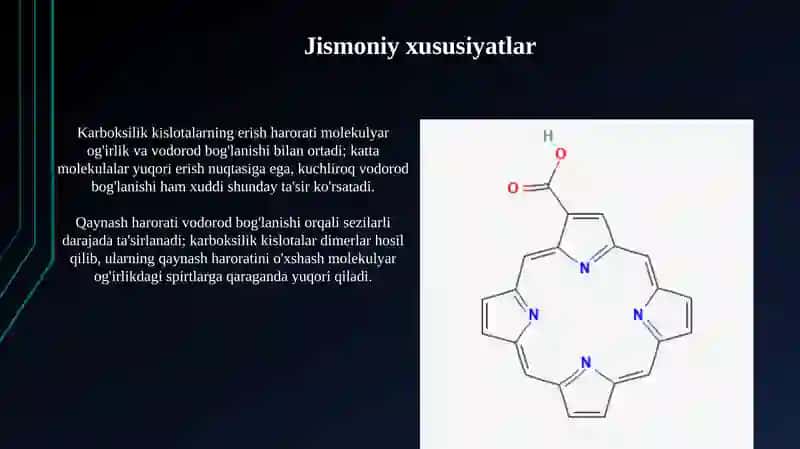Karbon kislotalari xossalari va ishlatilishi 4