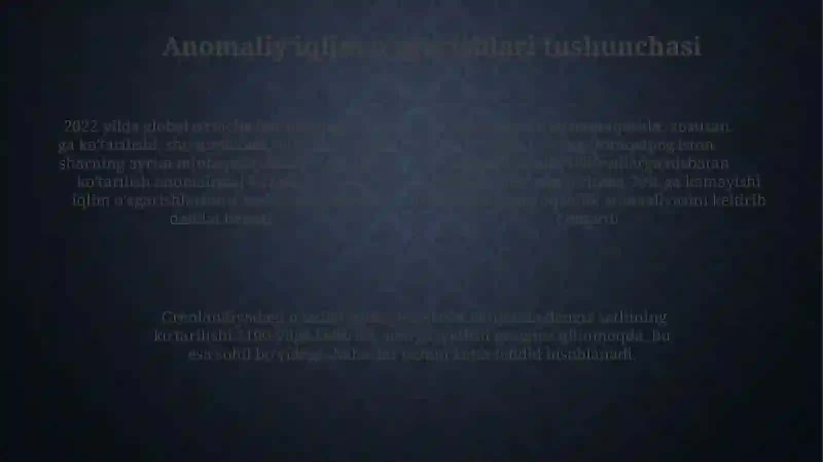 Anamoliy iqlim o'zgarishlari 4
