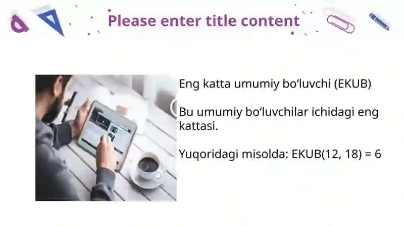 Umumiy bo‘luvchi va umumiy karrali 4