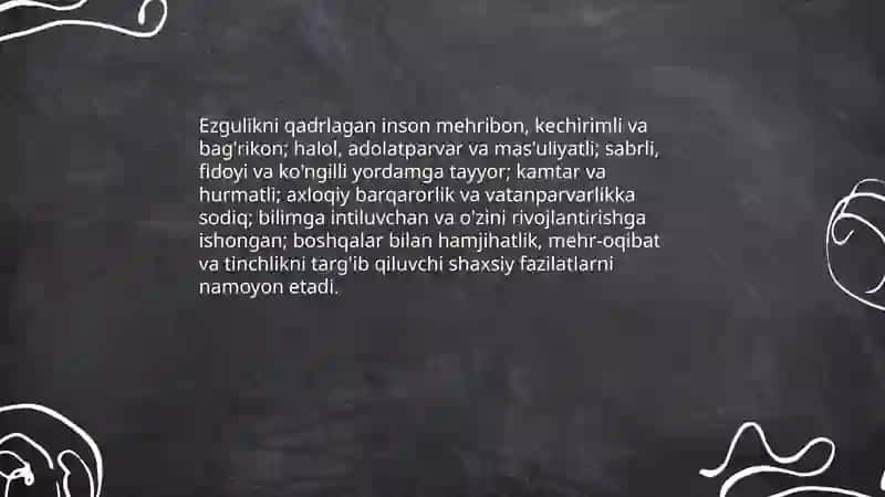 Ezgulikni qadrlagan inson jamiyat faxri 4