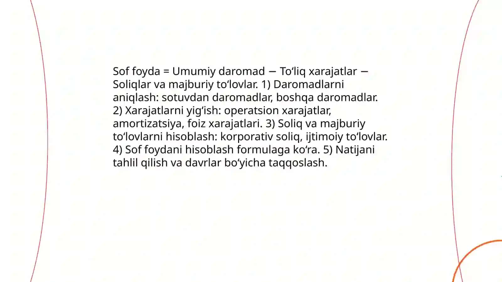 Korxonaning sof foydasi 4