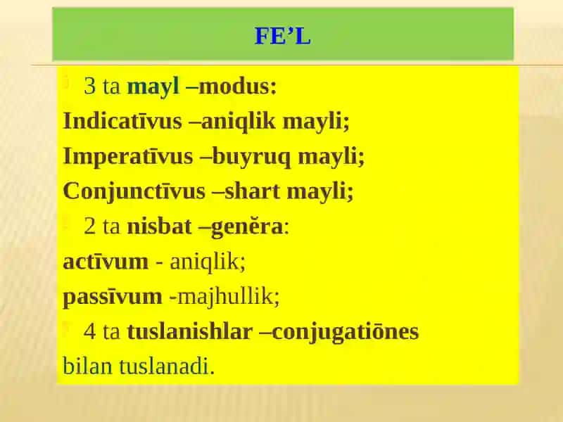 Fe’l. UMUMIY MA’LUMOTLAR. BUYRUQ MAYLI. 4