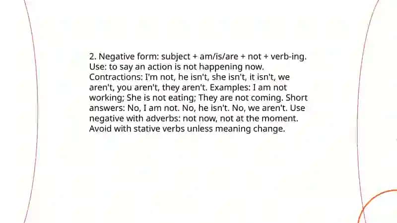Present Continuous Tense. Positive, Negative, Question forms 4