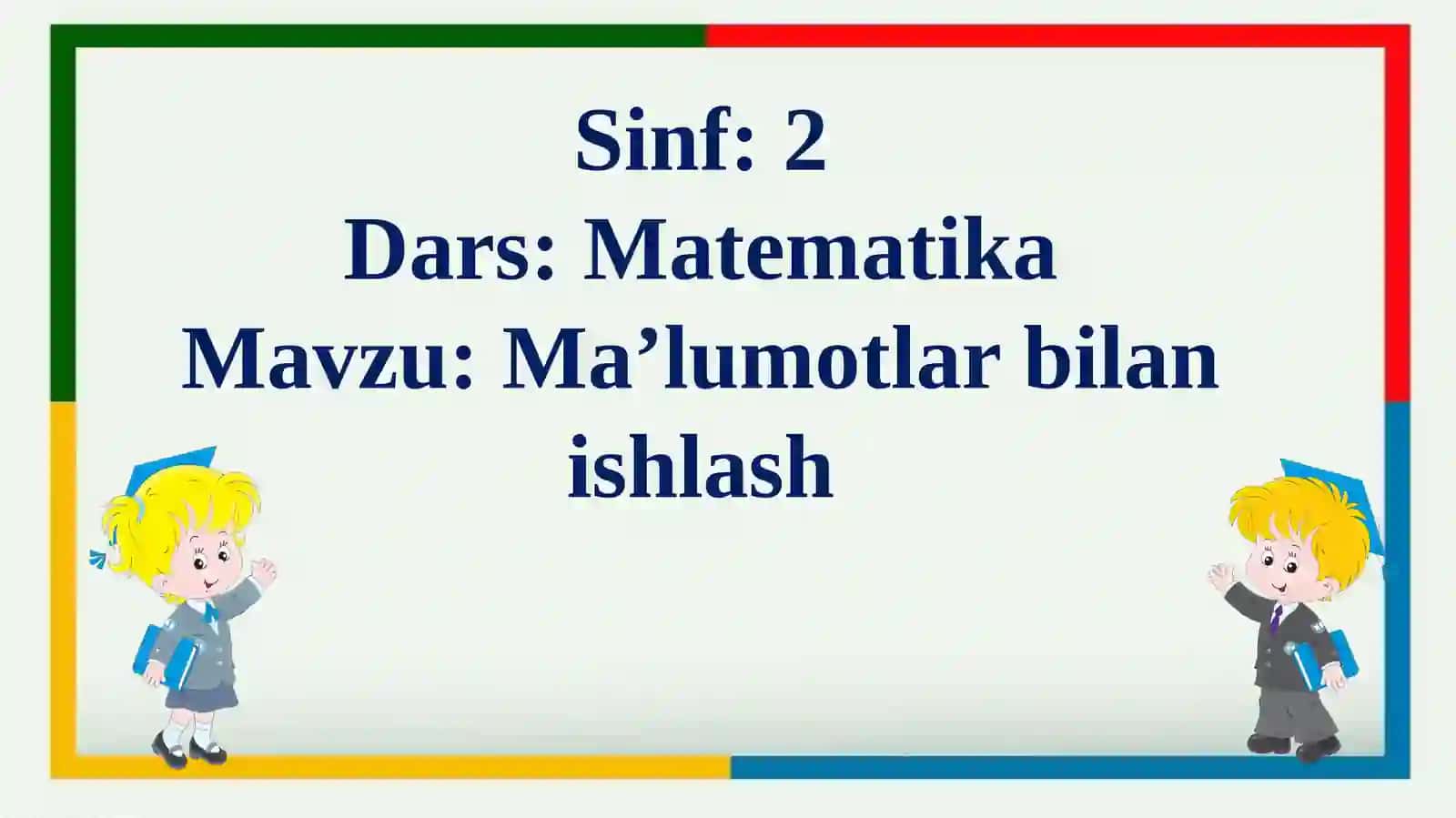 Ma’lumotlar bilan ishlash 4