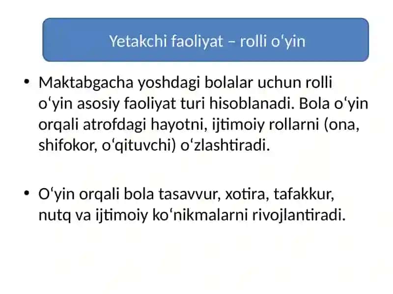 Maktabgacha yosh davrida psixik rivojlanish xususiyatlari 4