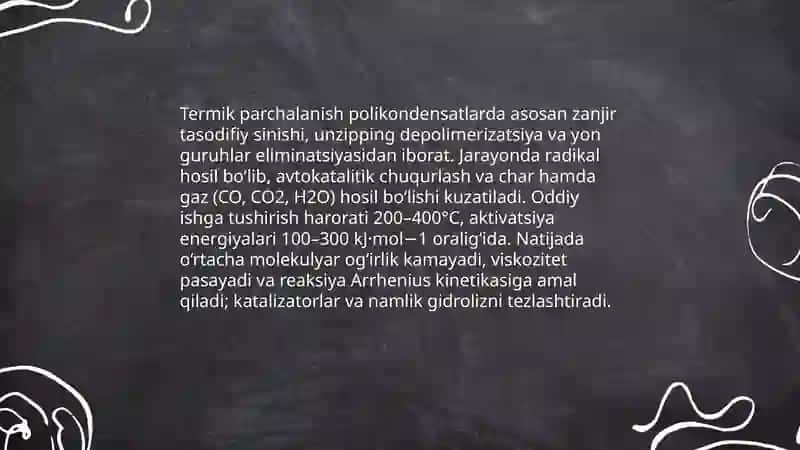 Polikondensatlanishdagi destruktiv reaksiyalar 4