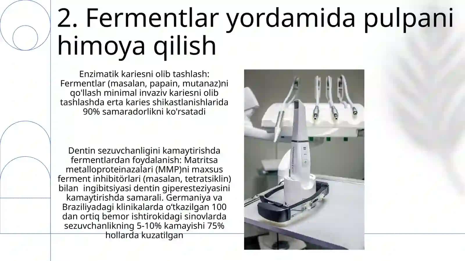 Stomatologiyada fermentlarning qoʻllanilishi 4