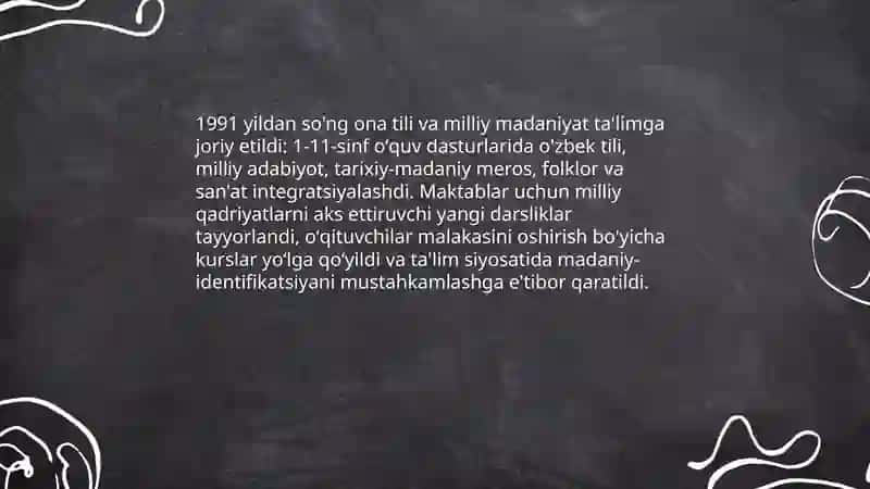 Mustaqillikdan keyin talim sohasidagi oʻzgarishlar 4