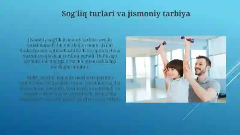 Jismoniy tarbiya - sog'liq garovi 4
