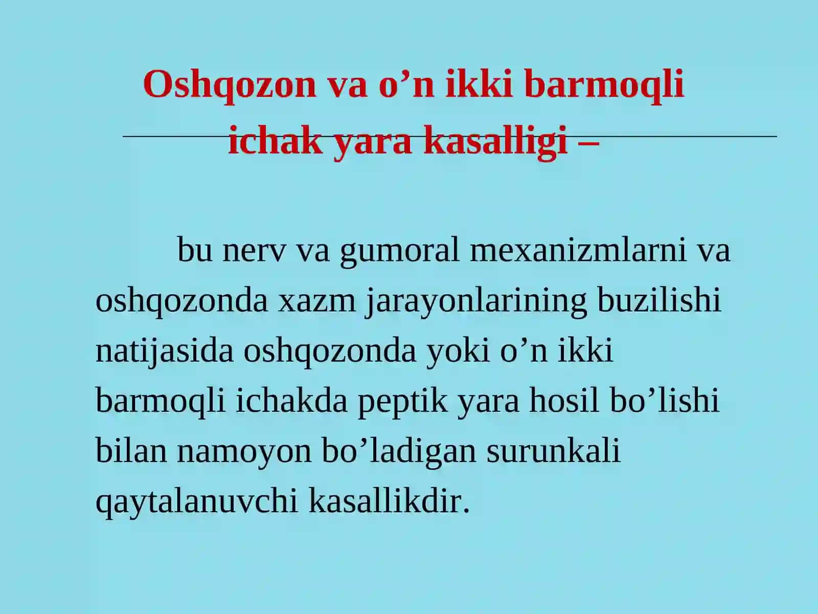 Oshqozon va o’n ikki barmoqli ichak yara kasalligi 4