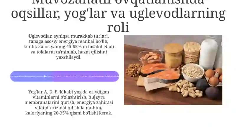 Oqsillar, yog'lar va uglevadarodlarning ahamiyati 4
