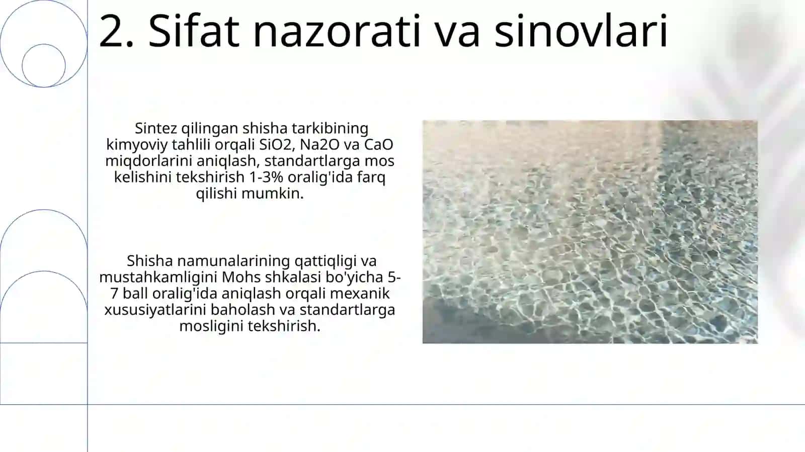 Silikatlar. Shisha olishning sanoatdagi usuli 4