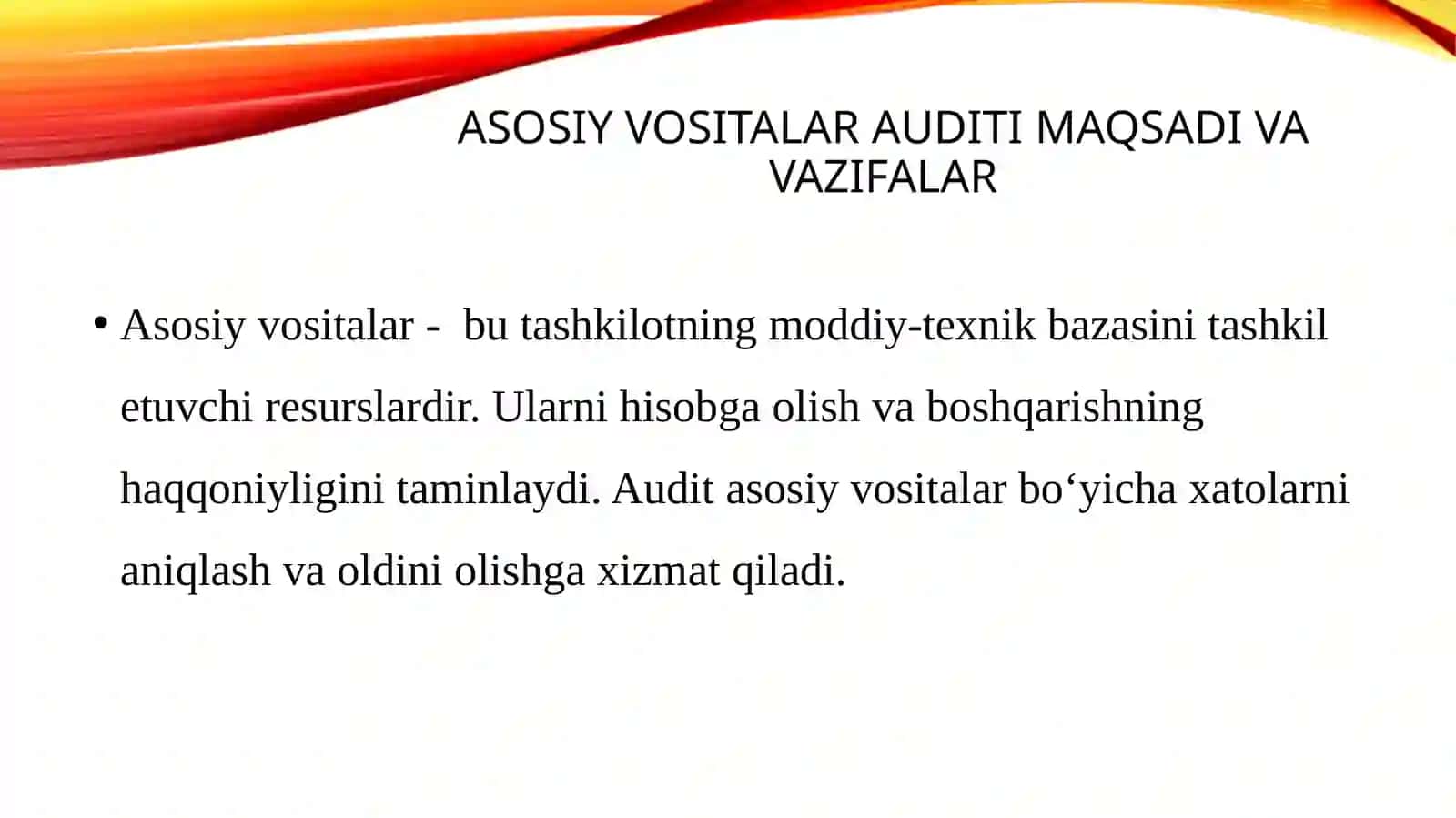 Auditning maqsadi, vazifalari 4