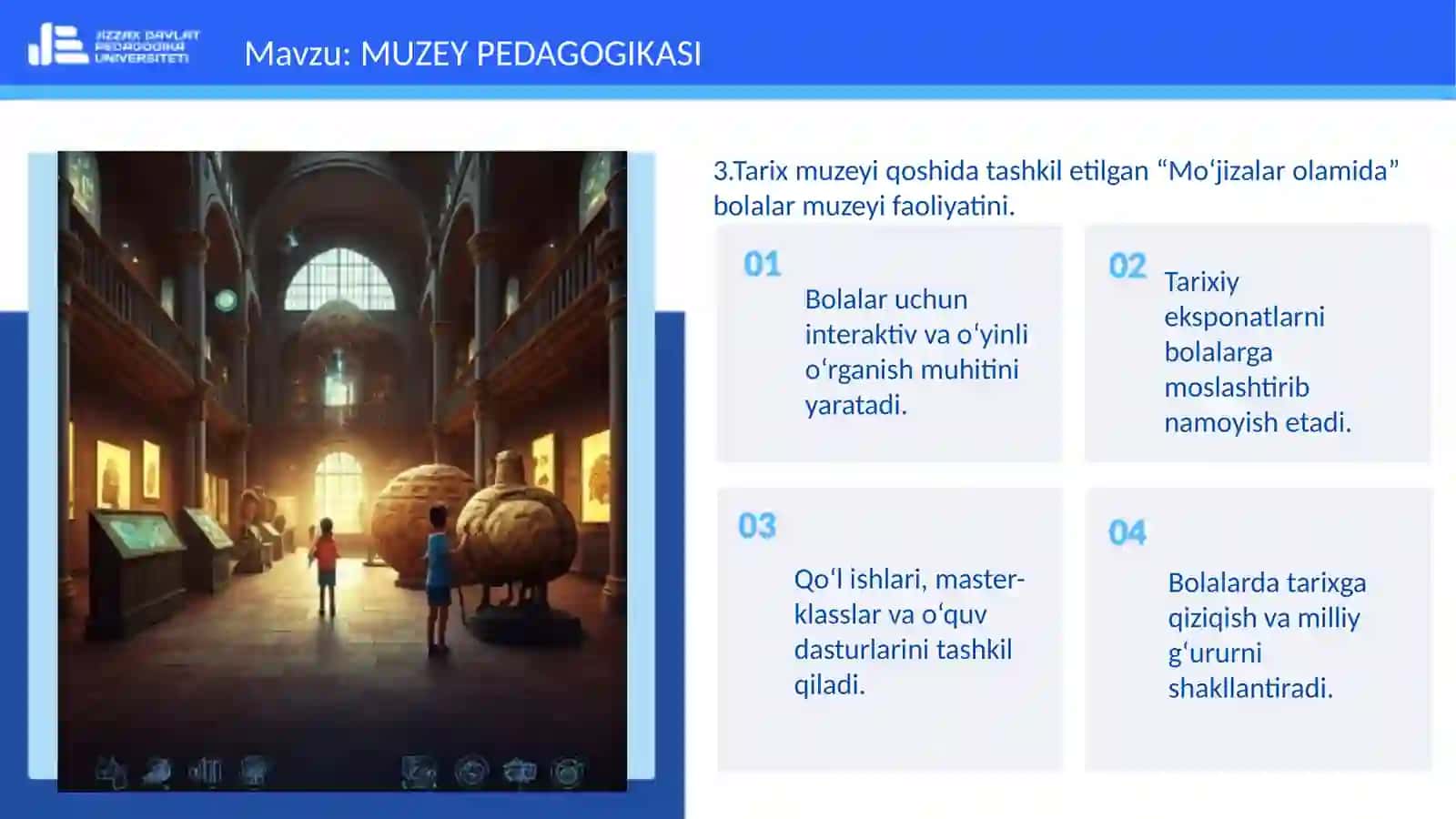 FAN: MUZEY PEDAGOGIKASI 4
