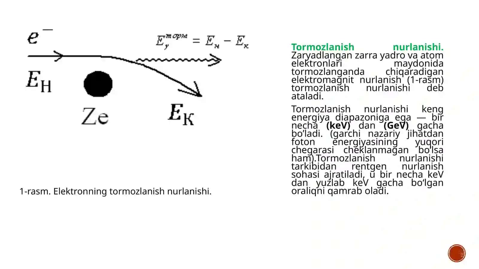 Elektronlarning radiatsion tormozlanishi 4