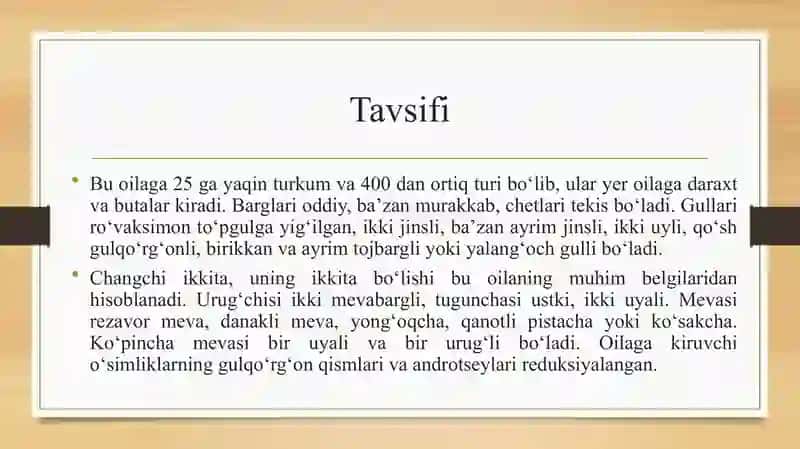 Zubturumdoshlar, zaytundoshlar, sigirquyruqdoshlar oilalaring tasnifi, o‘ziga xos xarakterli 4
