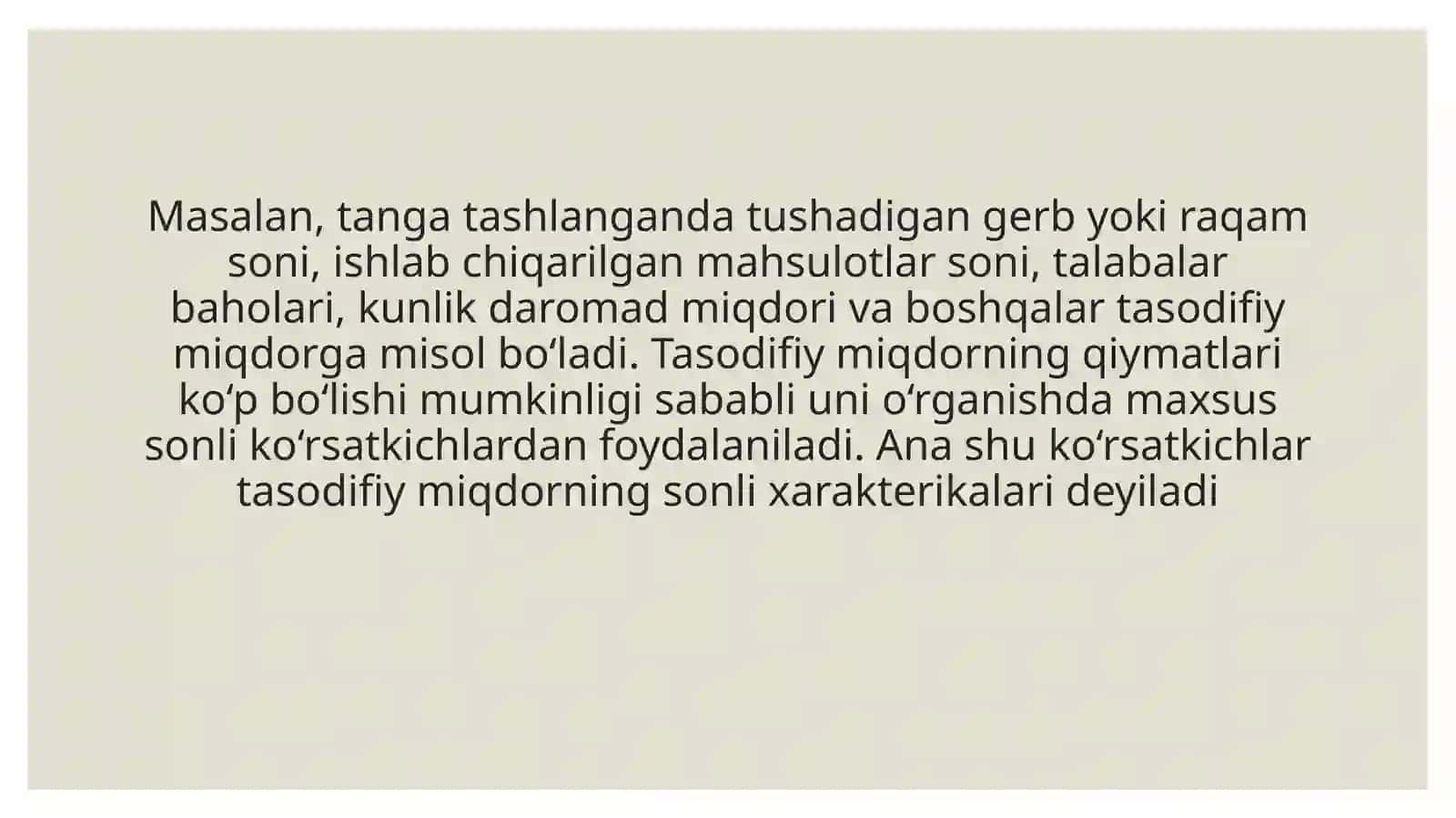 Tasodifiy miqdorning sonli xarakteristikasi 4