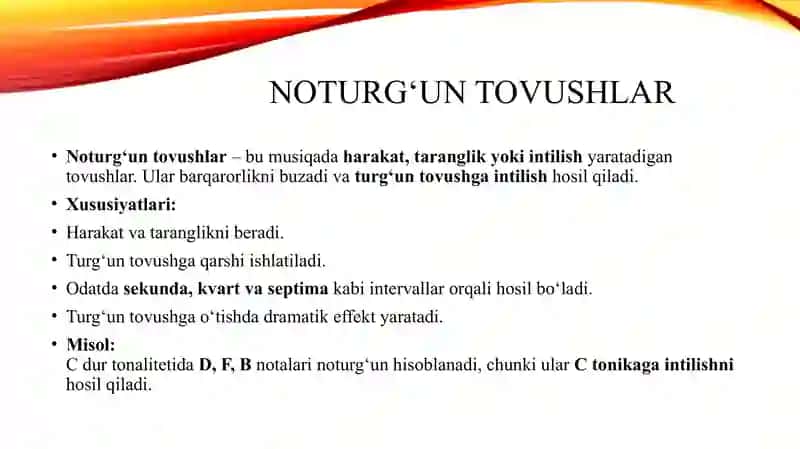 Musiqada Turg‘un va noturg‘un tovushlar. 4