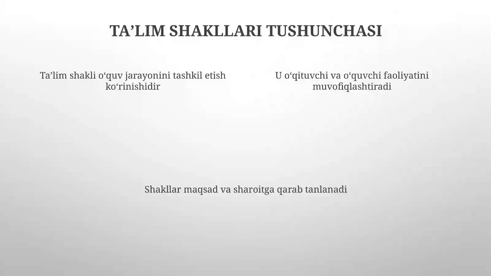 Taʼlimni tashkil etish shakllari va turlari 4