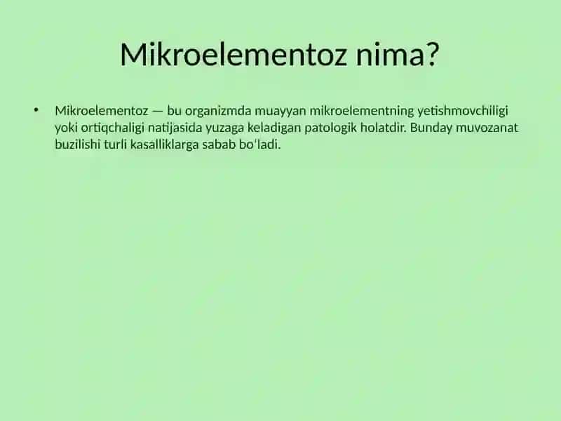 Mikroelementozlarning inson organizmidagi ahamiyati 4