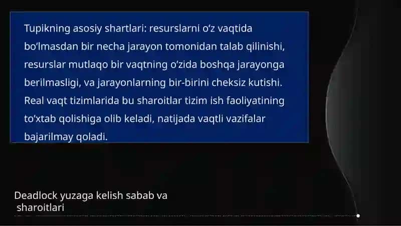 Real vaqt tizimlarida deadlock (tupik) va uning oldini olish 4