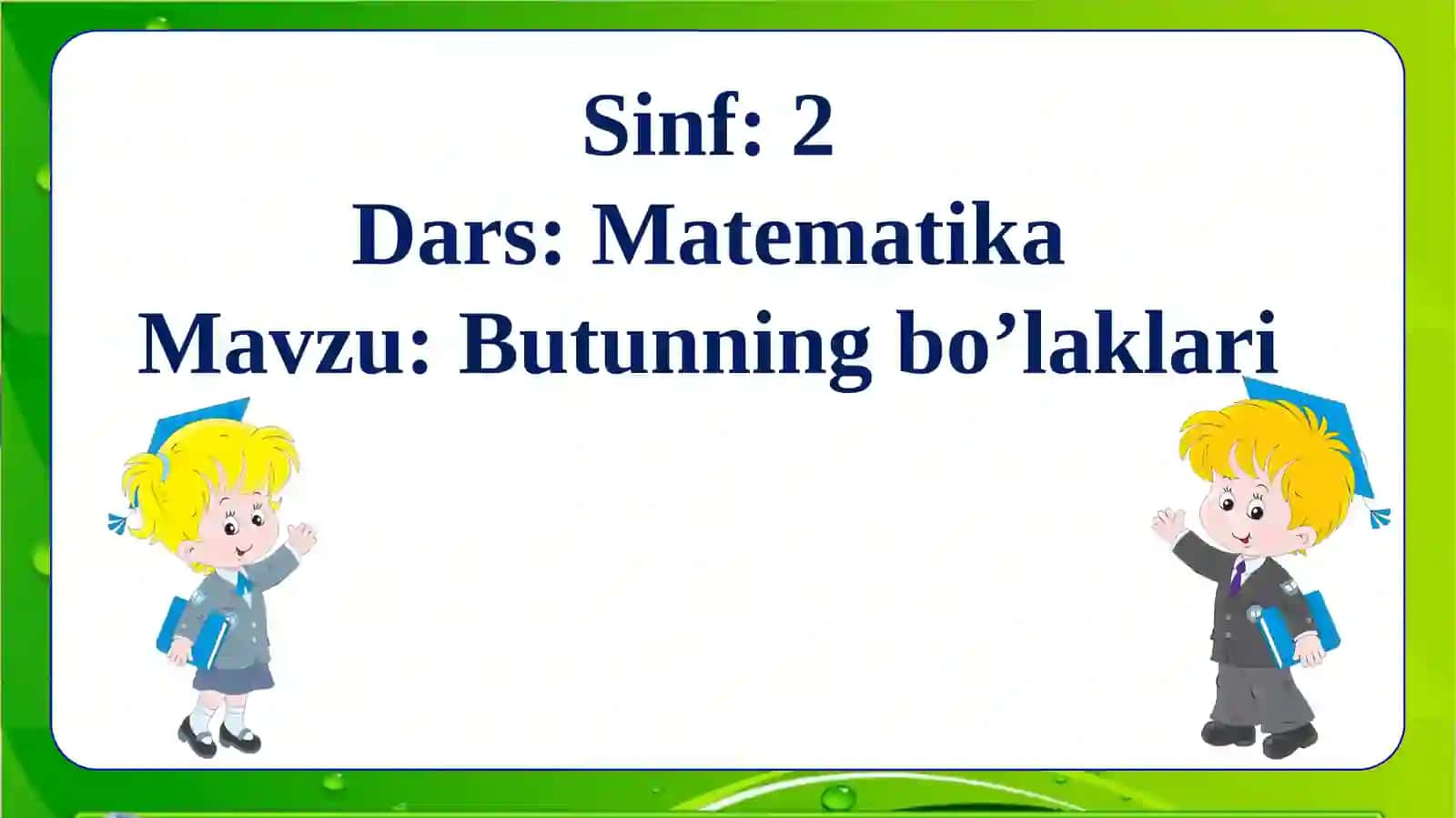 Butunning bo’laklari 4