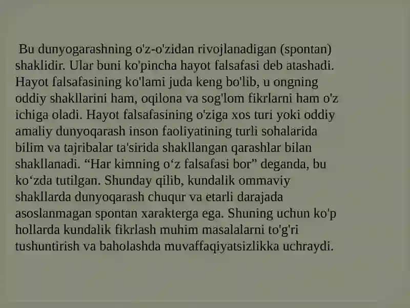 Falsafiy dunyoqarashning o'z-o'zini anglashdagi roli 4