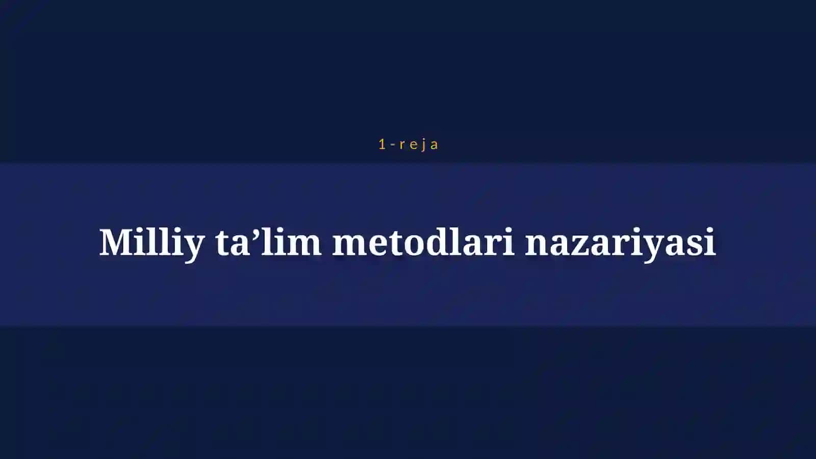 O‘ZBEKISTONDA TA'LIM-TARBIYA METODLARI 4
