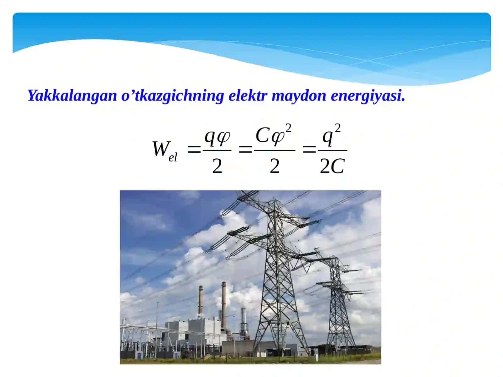 ELEKTRMAYDON ENERGIYASI 4