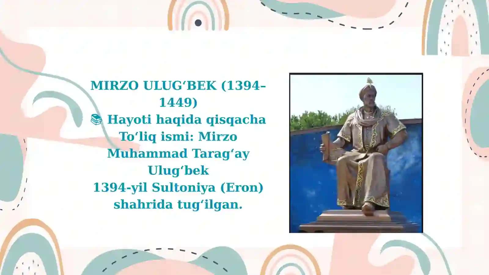 Mirza Ulugbek Z.M.boburlarning pedagogik goyalari va marifatparvarlik xizmatlari 4