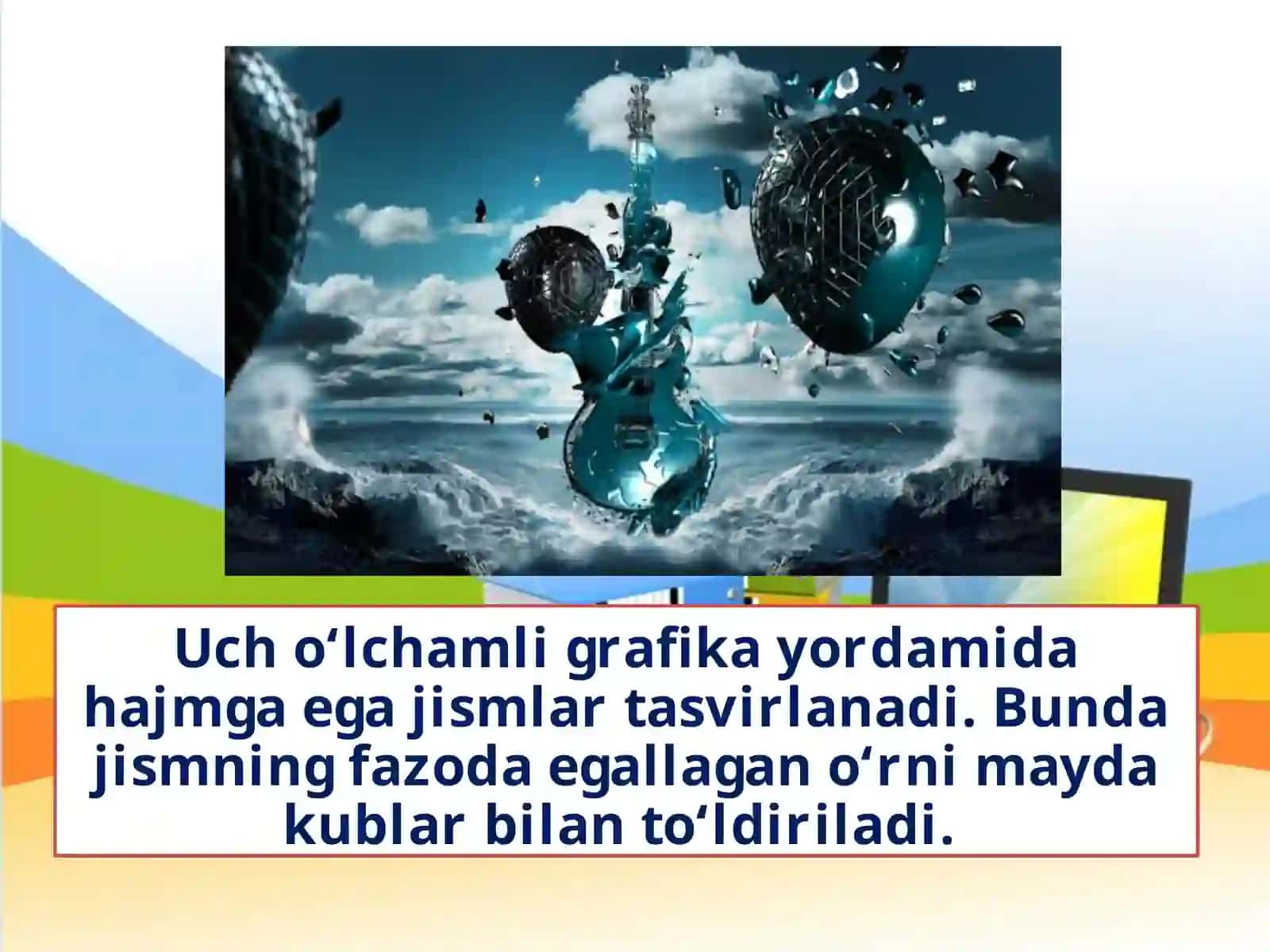IKki va uch o‘lchamli kompyuter grafikasi turlari 4