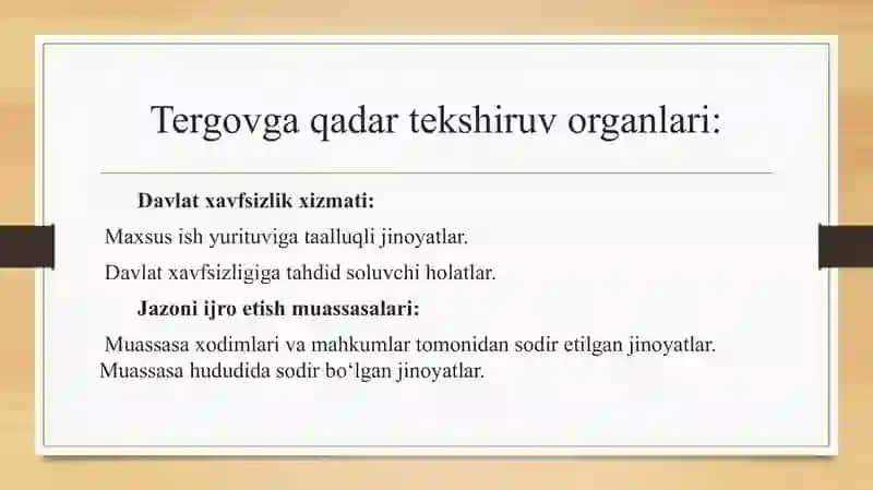 Tergovga qadar tekshiruvni amalga oshiruvchi organlar 4
