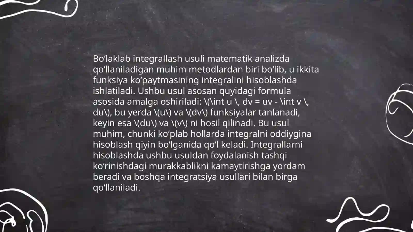 Boʻlaklab integrallash usuli. Aniq integral va uning tadbiqllari 4