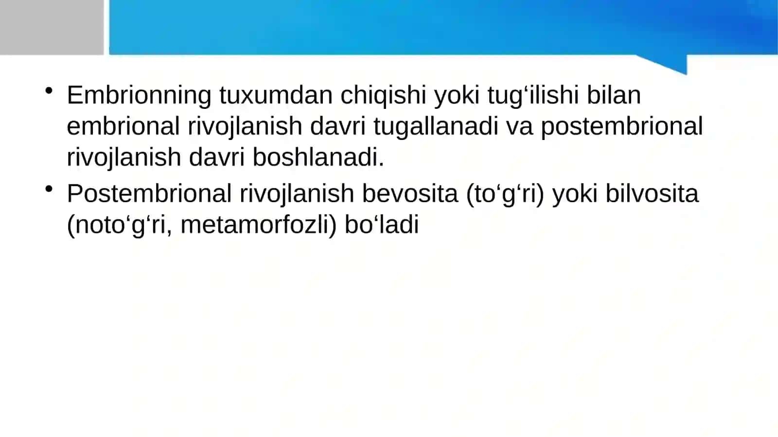Organizmlarning postembrional rivojlanishi. 4