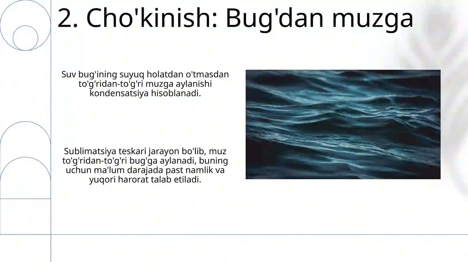 Atmosferada suv buğining kondensatsiya va sublimatsiyasi shartlari 4