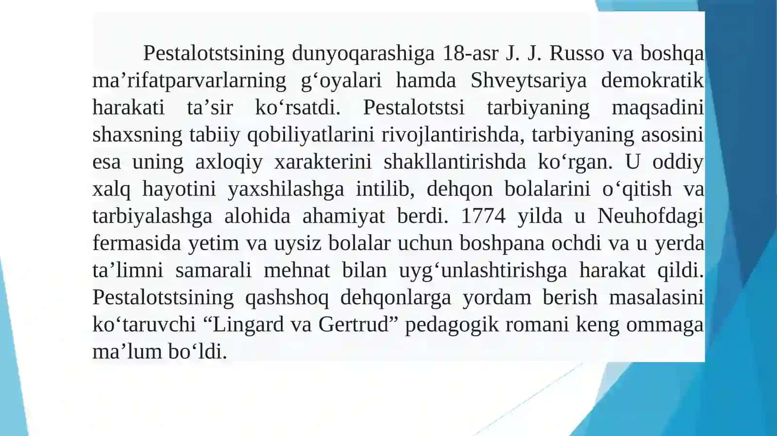 Iogann Geynrix Pestalotstsining pedagogik qarashlar 4