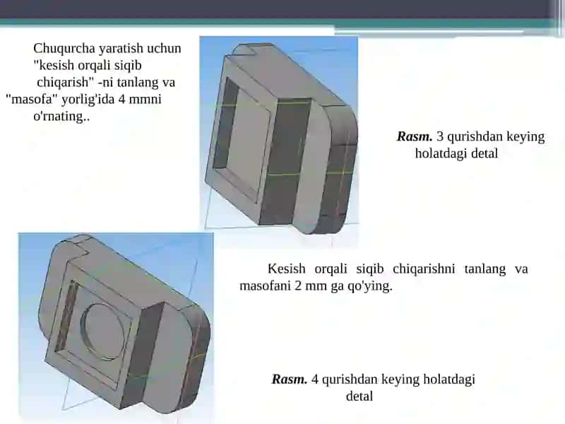 Ma'ruza № 8. Kompas tizimidagi hajmli modellashning xususiyatlari 4