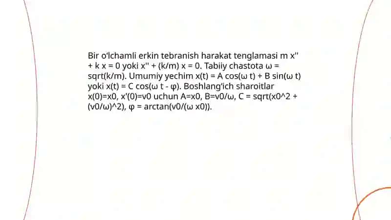 Bir o‘lchamli erkin va majburiy tebranishlar 4
