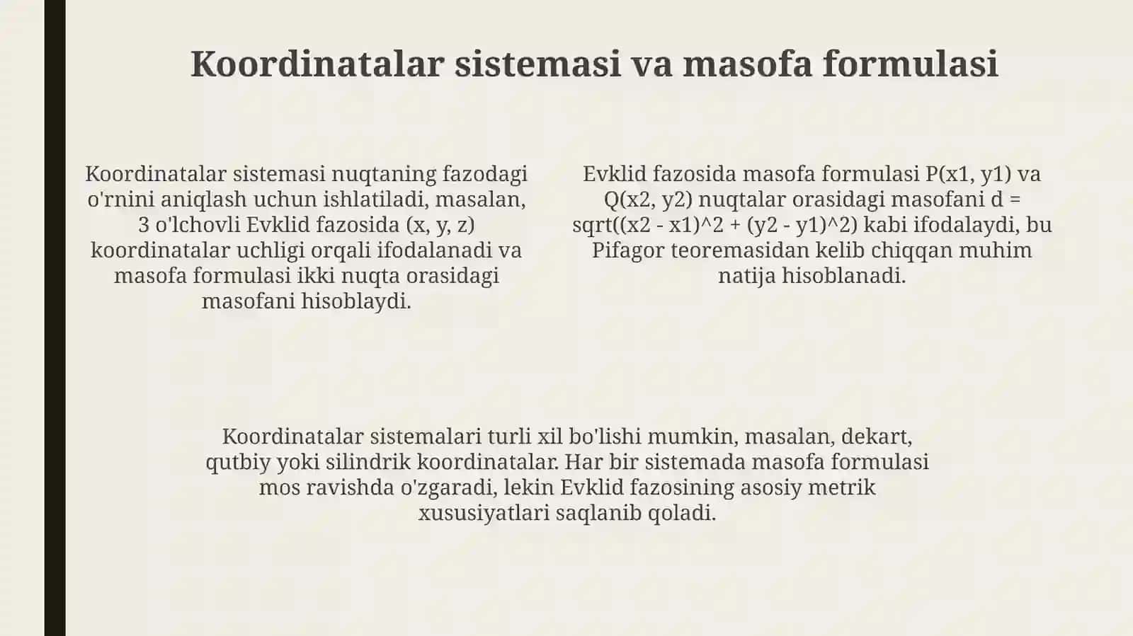 Yevklid fazosi. Yevklid metrikasi 4