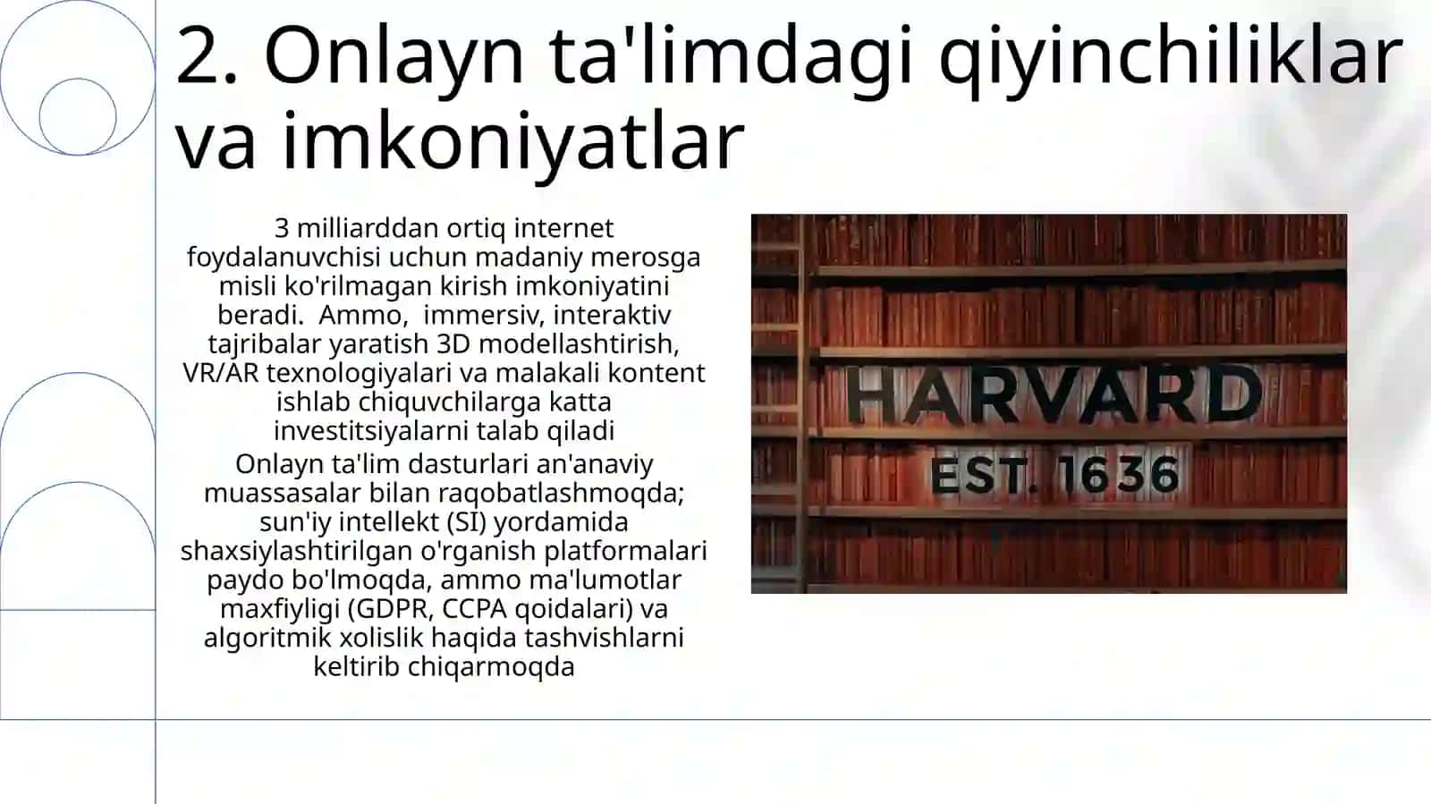 internetdagi ta'limiy dasturlar, elektron o'quv qo'llanmalar, multimedialar,virtual stendlar 4