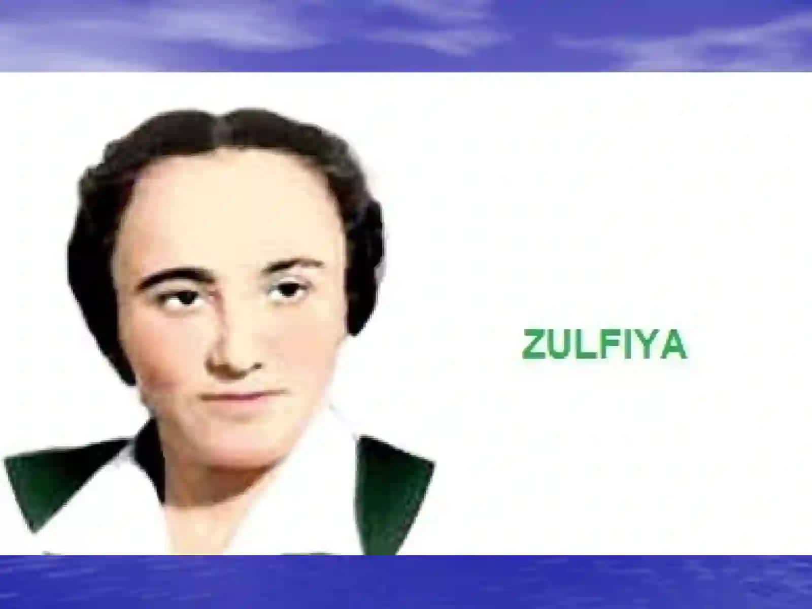Zulfiya Isroilova hayoti va ijodi 4