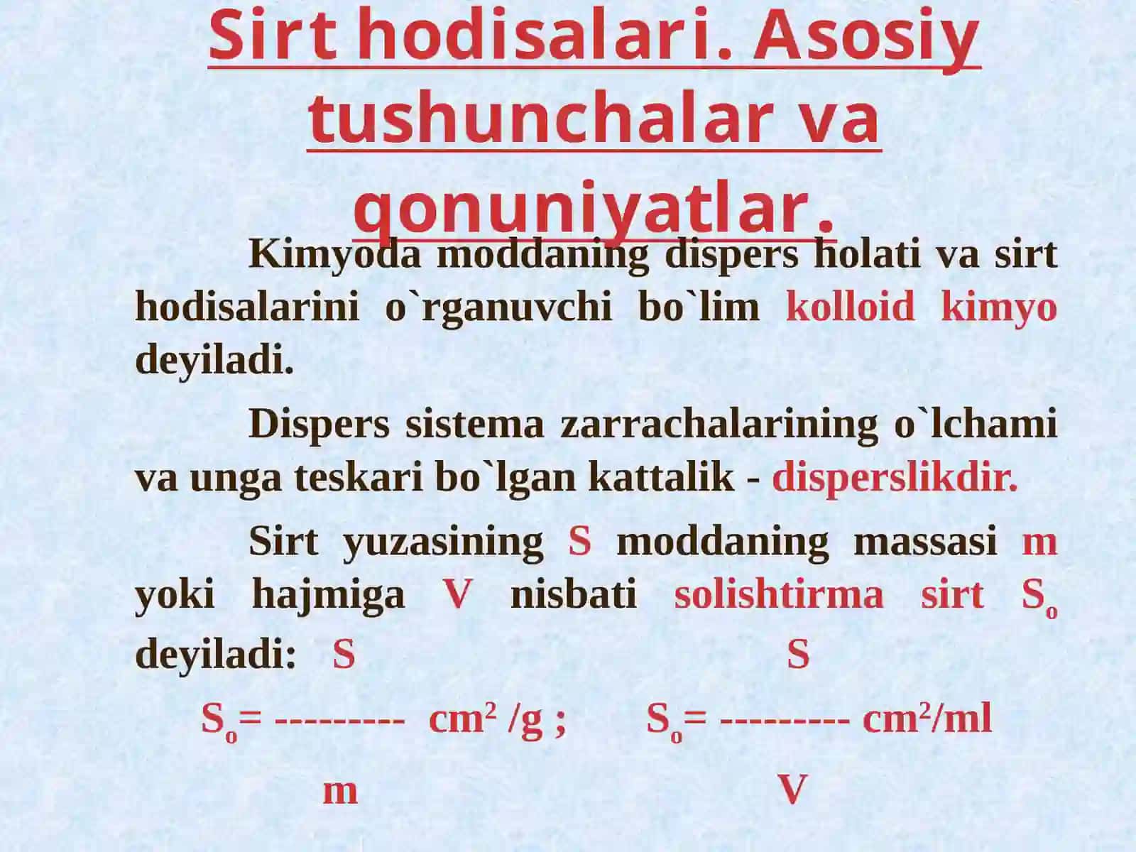 SIRT HODISALARI. ADSORBSIYA 4