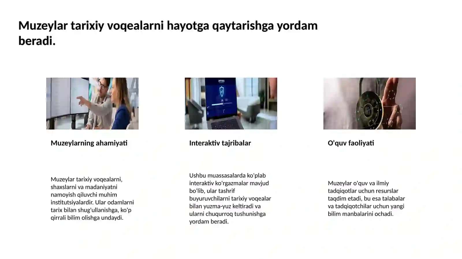 Muzeylarning oʻquv-tarbiyaviy ishlarda tutgan oʻrni 4